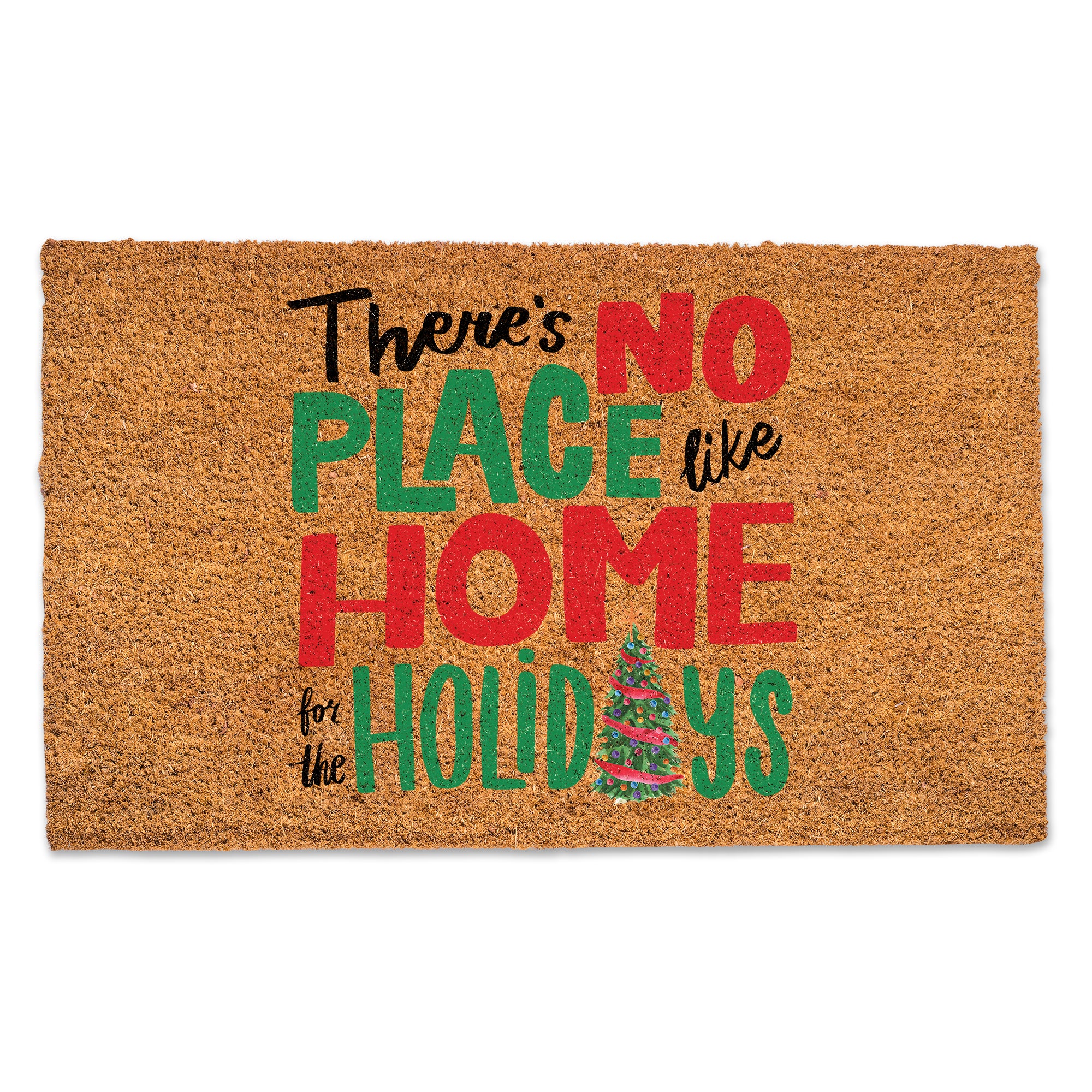 There's No Place like Home for the Holidays Typography Door Mat