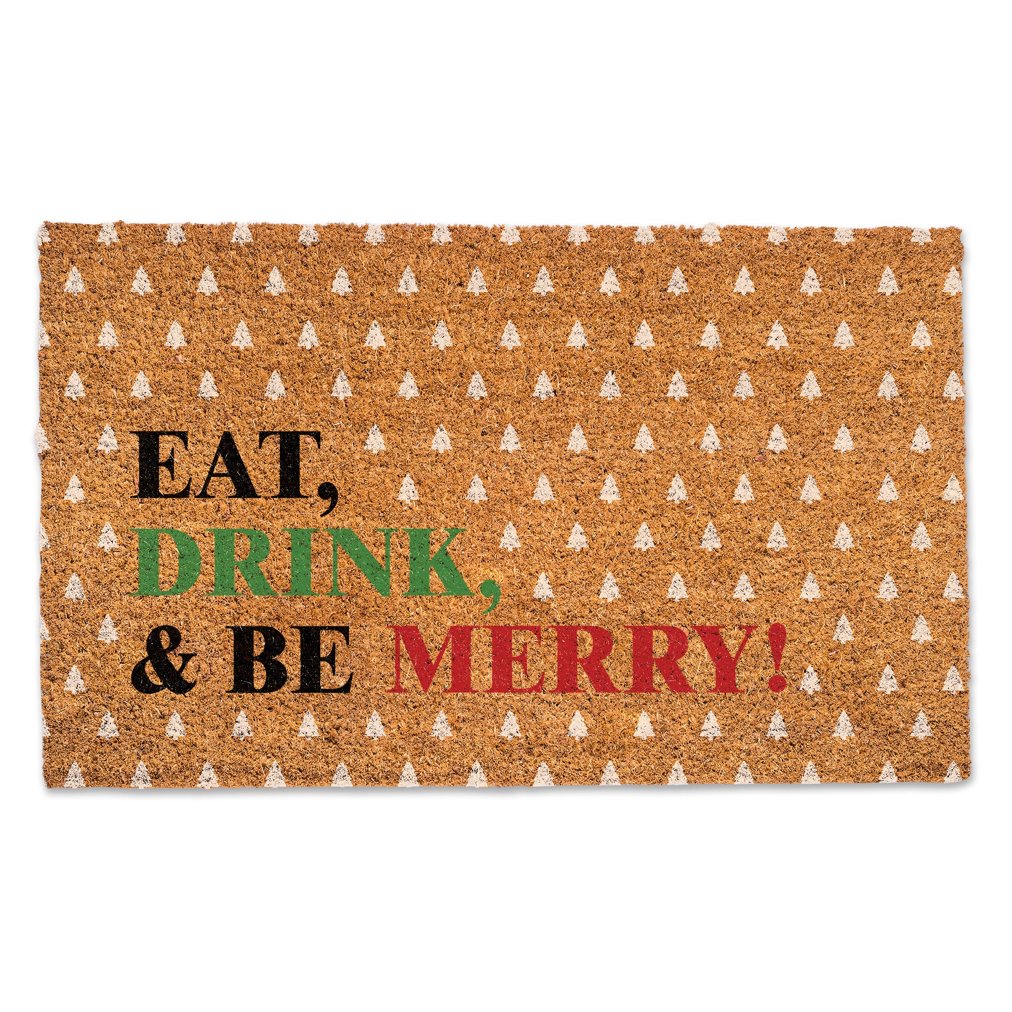 Eat Drink and Be Merry Door Mat