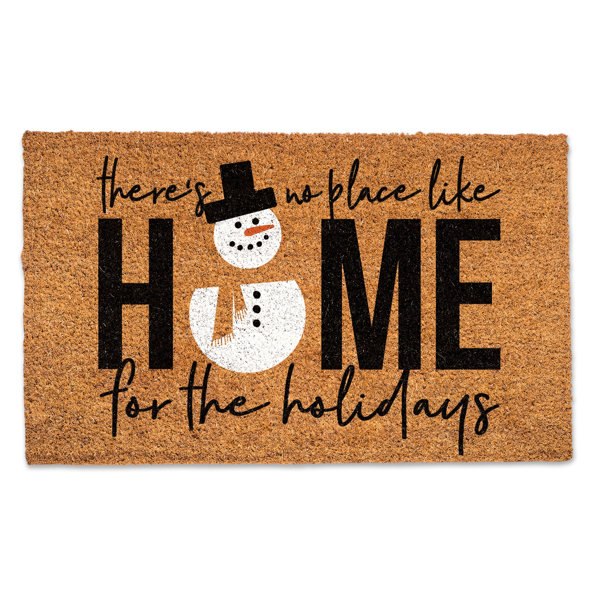 There's no Place like Home for the Holidays Door Mat